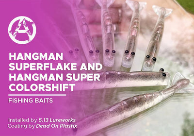 HANGMAN SUPERFLAKE AND HANGMAN SUPER COLORSHIFT  | DEAD ON PLASTIX | FISHING BAITS