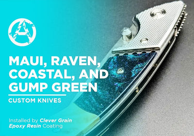 MAUI, RAVEN, COASTAL, AND GUMP GREEN | EPOXY RESIN | CUSTOM KNIVES